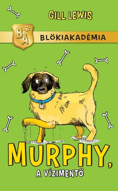 Murphy, a vízimentő /Blökiakadémia