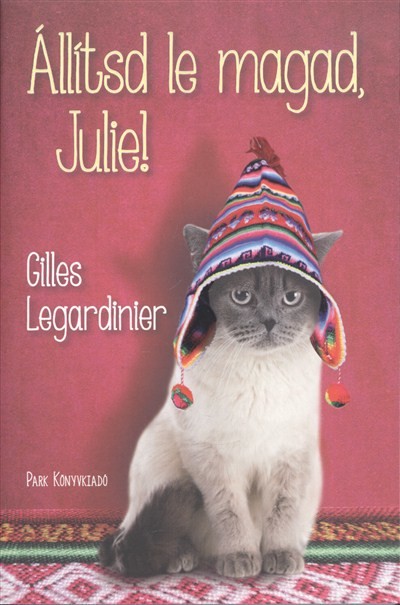 Állítsd le magad, Julie!