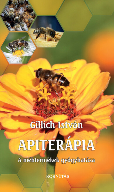 Apiterápia - A méhtermékek gyógyhtása