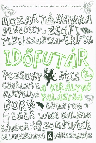 Időfutár 2. /A királynő palástja