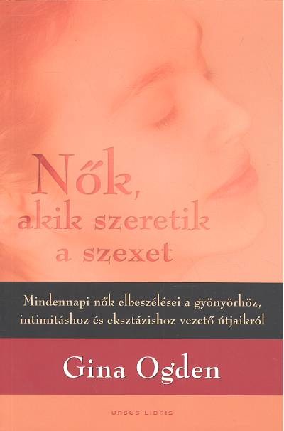 Nők, akik szeretik a szexet