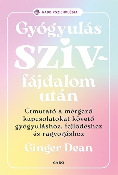 Gyógyulás szívfájdalom után