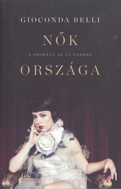 NŐK ORSZÁGA /A SZOKNYA AZ ÚJ NADRÁG