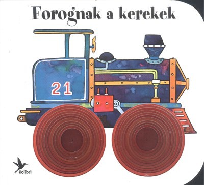 Forognak a kerekek /Lukas lapozó