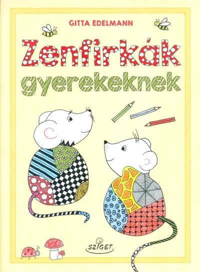 Zenfirkák gyerekeknek