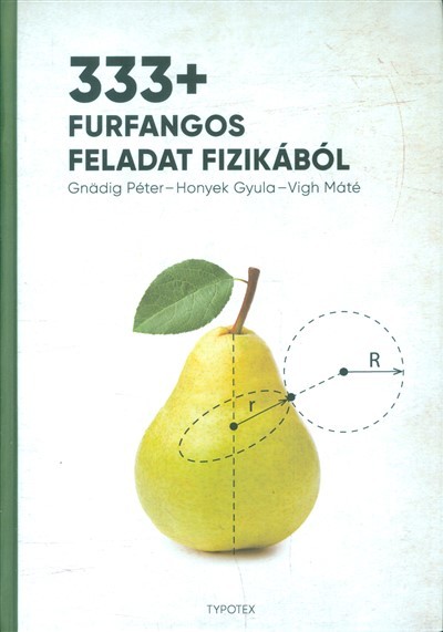 333+ FURFANGOS FELADAT FIZIKÁBÓL