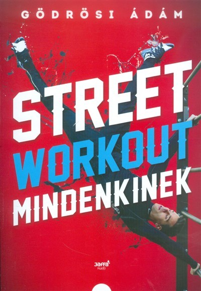 Street workout mindenkinek