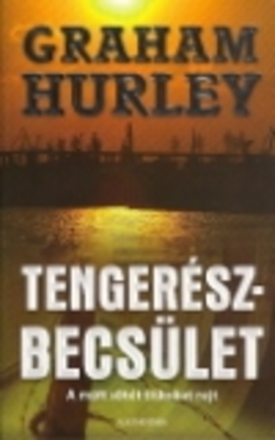 Tengerészbecsület /A múlt sötét titkokat rejt