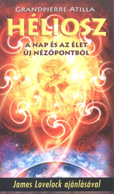 Héliosz /A nap és az élet új nézőpontból