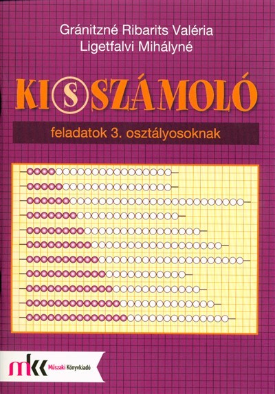 Ki(s)számoló feladatok 3. osztályosoknak (mk-4103)