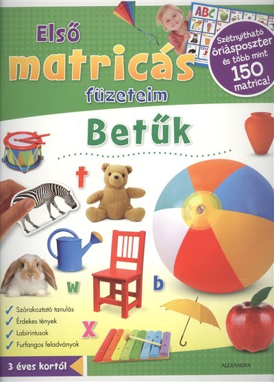 ELSŐ MATRICÁS FÜZETEIM: BETŰK /SZÉTNYITHATÓ ÓRIÁSPOSZTER ÉS TÖBB MINT 150 MATRICA!