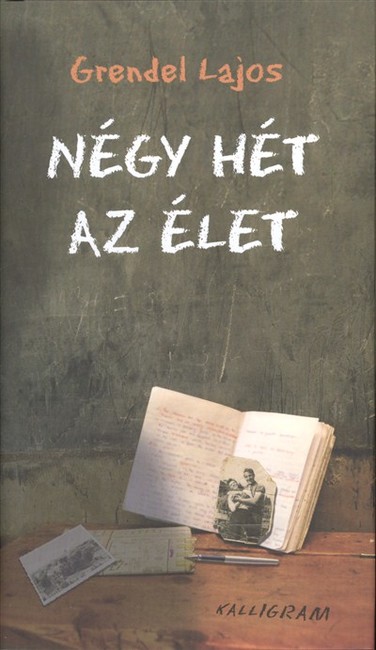 NÉGY HÉT AZ ÉLET