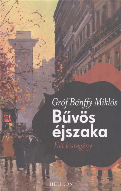 Bűvös éjszaka /Két kisregény