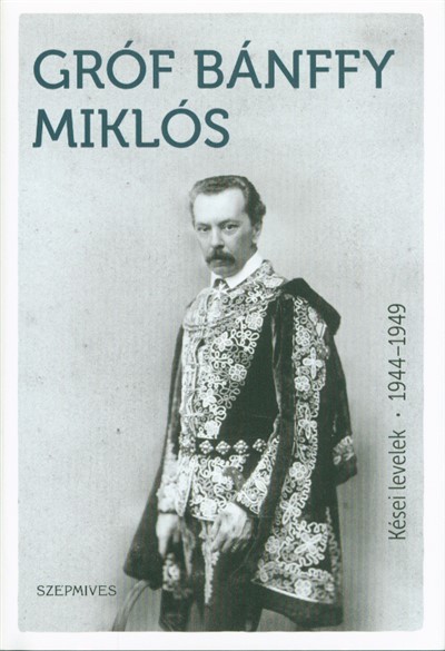Kései levelek 1944-1949.