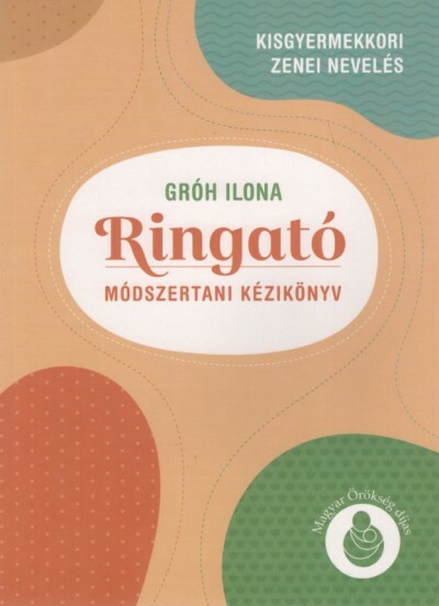 Ringató - Módszertani kézikönyv