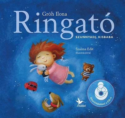 Ringató 4. - Szunnyadj, kisbaba /Altatódalokkal a CD-n