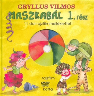 Maszkabál 1. rész /11 dal rajzfilmmelléklettel