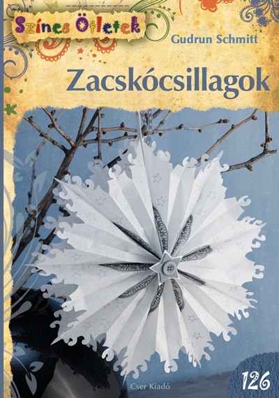 Zacskócsillagok /Színes ötletek 126.