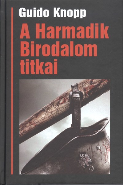 A HARMADIK BIRODALOM TITKAI