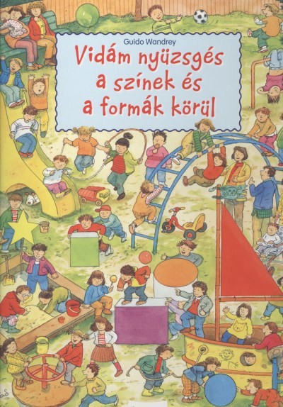 Vidám nyüzsgés a színek és a formák körül