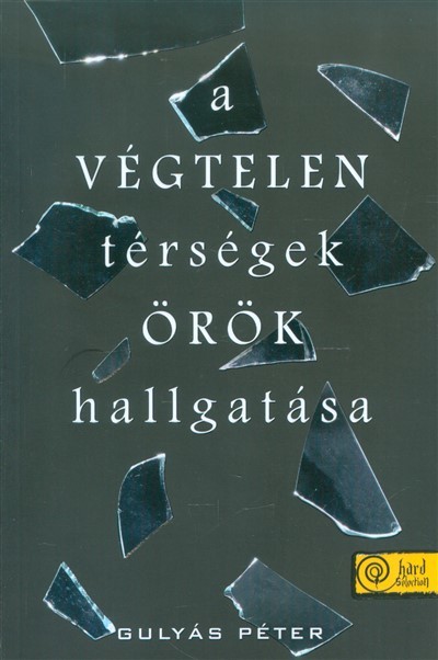 A végtelen térségek örök hallgatása