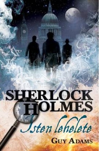 Sherlock Holmes: Isten lehelete /Kemény