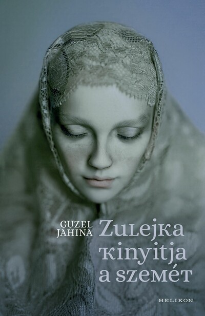 Zulejka kinyitja a szemét (új kiadás)