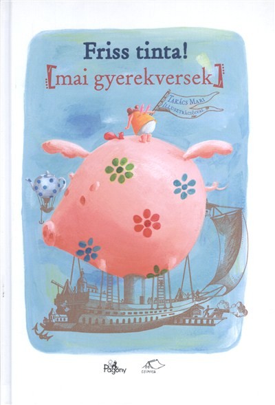FRISS TINTA! /MAI GYEREKVERSEK
