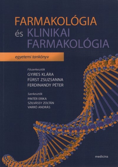 Farmakológia és klinikai farmakológia (4. javított kiadás) - Egyetemi tankönyv