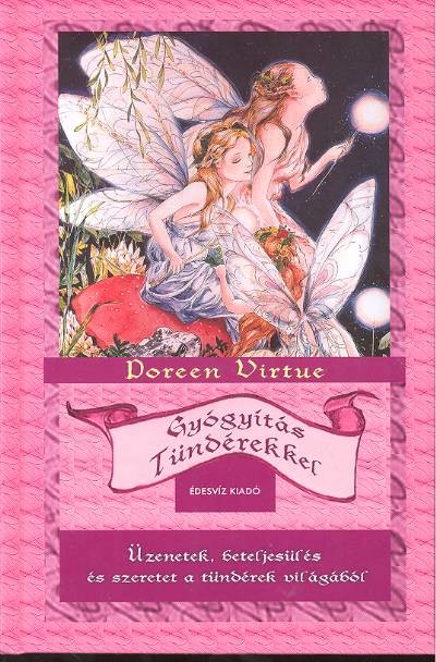 GYÓGYÍTÁS TÜNDÉREKKEL