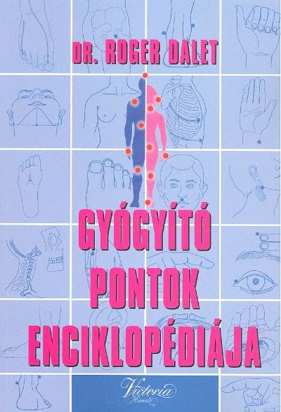 GYÓGYÍTÓ PONTOK ENCIKLOPÉDIÁJA