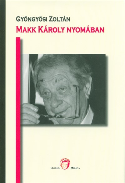 MAKK KÁROLY NYOMÁBAN