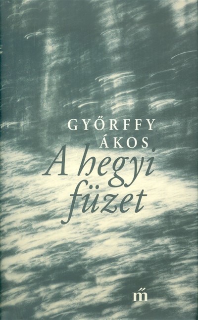 A hegyi füzet