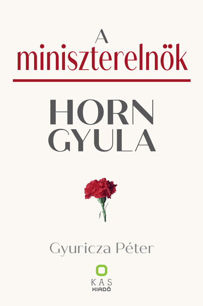 A miniszterelnök - Horn Gyula