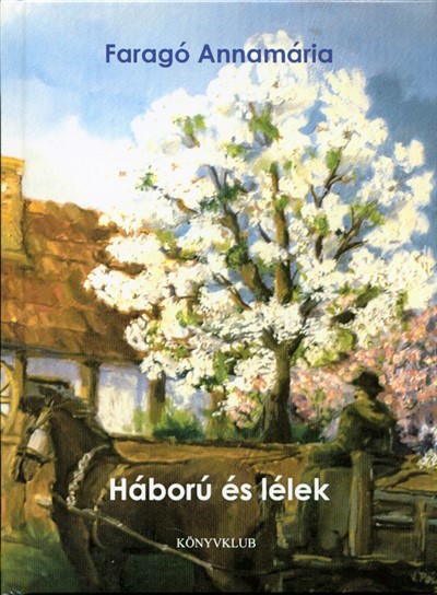 HÁBORÚ ÉS LÉLEK