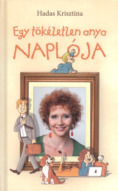 EGY TÖKÉLETLEN ANYA NAPLÓJA