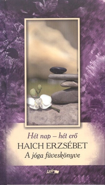 Hét nap - Hét erő /A jóga füveskönyve