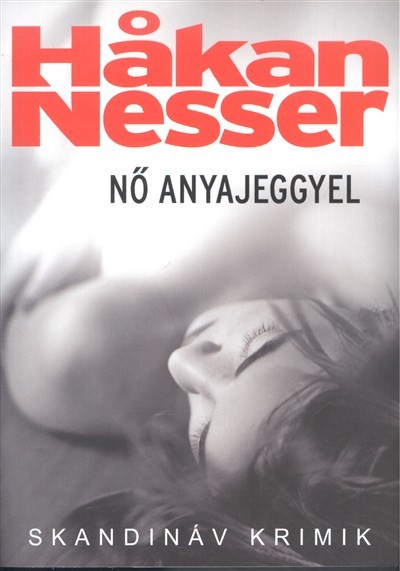 Nő anyajeggyel /Skandináv krimik