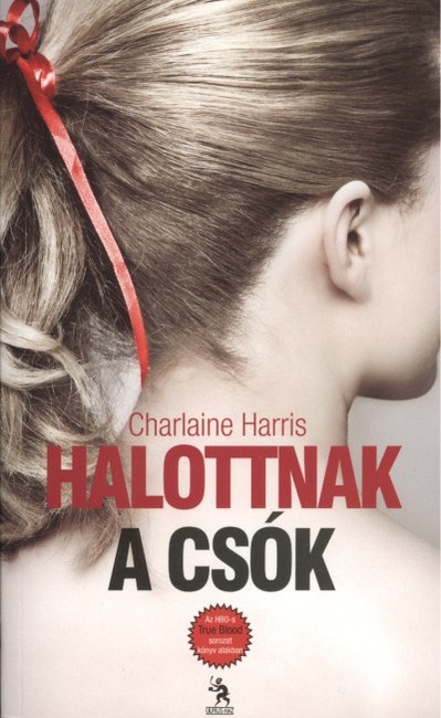 HALOTTNAK A CSÓK /TRUE BLOOD 6.