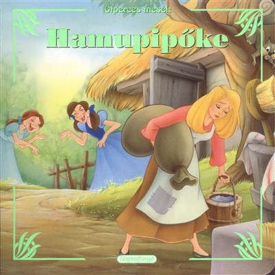 HAMUPIPŐKE /ÖTPERCES MESÉK