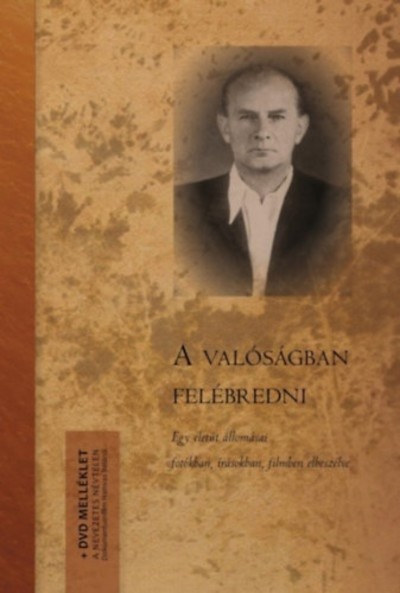 A valóságban felébredni /DVD melléklettel