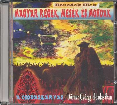 A CSODASZARVAS //MAGYAR REGÉK, MESÉK ÉS MONDÁK /HANGOSKÖNYV