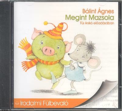 Megint Mazsola /Irodalmi fülbevaló