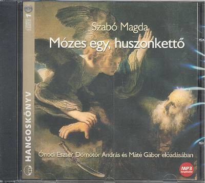 MÓZES EGY, HUSZONKETTŐ /HANGOSKÖNYV