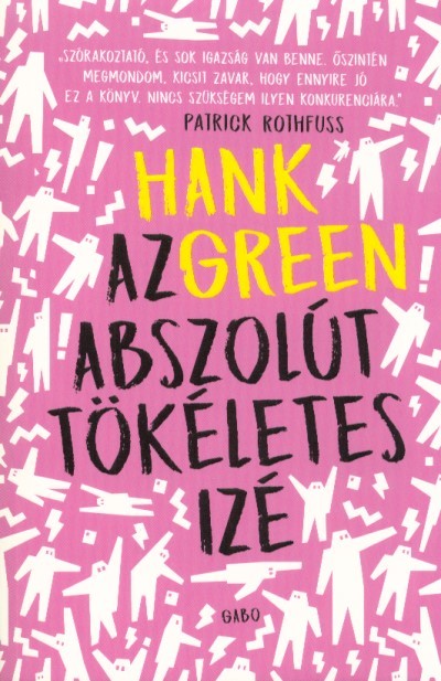 Az abszolút tökéletes izé