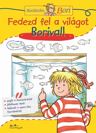 Fedezd fel a világot Borival! - Barátnőm, Bori - Bori foglalkoztató