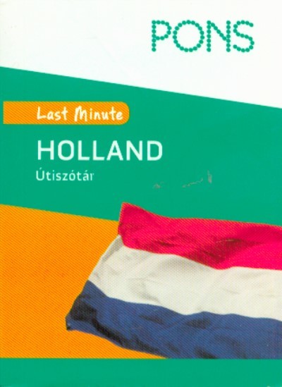 PONS Last Minute útiszótár - Holland