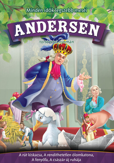 Andersen: A rút kiskacsa - Minden idők legszebb meséi