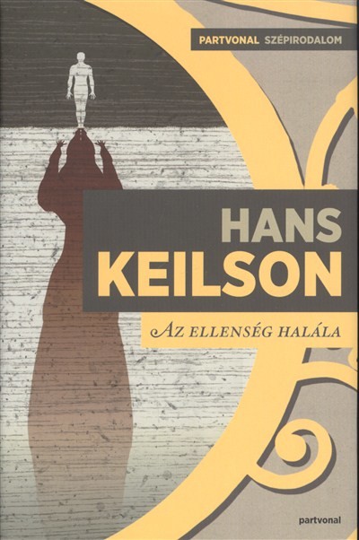 AZ ELLENSÉG HALÁLA