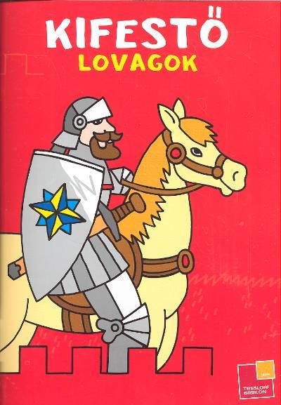 LOVAGOK /KIFESTŐ